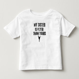 Mijn zus vliegt hoger dan de jouwe kinder shirts