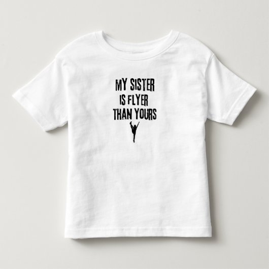 Mijn zus vliegt hoger dan de jouwe kinder shirts (Voorkant)