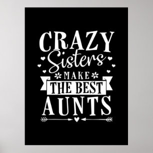 Mijn zusjes maken de beste tantes poster