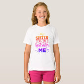 Mijn zuster heeft de beste zuster t-shirt (Voorkant volledig)