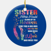 Mijn zuster ik wou dat ik kon klimmen naar de heme keramisch ornament (Achterkant)