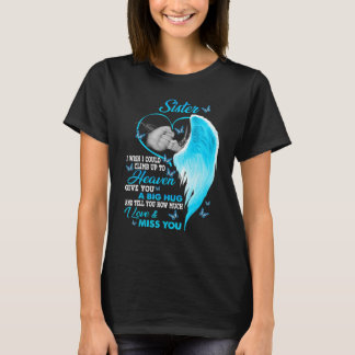 Mijn zuster ik wou dat ik kon klimmen naar de heme t-shirt