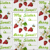 Mijn zuster is Berry Sweet Stof (Delen)