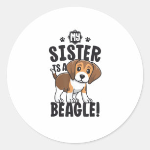 Mijn zuster is een beagle Shirt Kinder beagle Shir Ronde Sticker