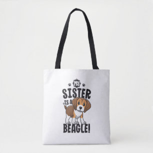 Mijn zuster is een beagle Shirt Kinder beagle Shir Tote Bag