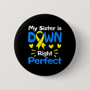 Mijn zuster is helemaal onderaan perfect syndroom ronde button 5,7 cm