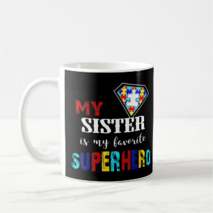Mijn zuster is mijn favoriete superheld autisme 8  koffiemok