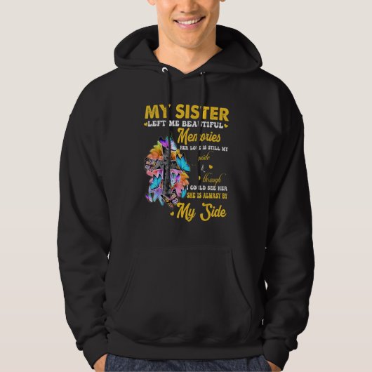 Mijn zuster liet me mooie herinneringen achter haa hoodie (Voorkant)