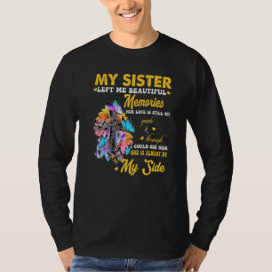Mijn zuster liet me mooie herinneringen achter haa t-shirt