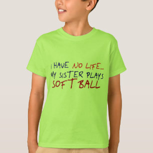 Mijn zuster Plays Softball T-shirt
