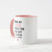 Mijn zuster zijn is echt de enige die je nodig heb mok (Voorkant links)