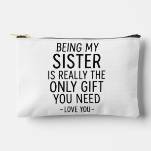 Mijn Zuster Zijn Is Het Enige Geschenk Dat Je Nodi Etui