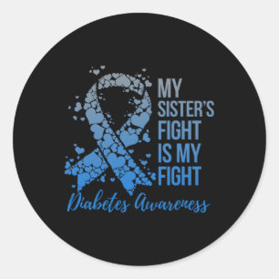 Mijn zuster's gevecht is mijn strijd voor diabetes ronde sticker