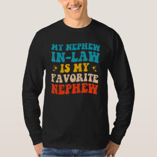 Mijn zwager is mijn favoriete neef  Groovy Fam T-shirt