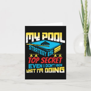 Mijn zwembadstrategie is Top Secret Pool biljart s Kaart