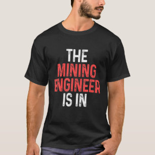 Mijnbouwingenieur in ingenieursboeken t-shirt