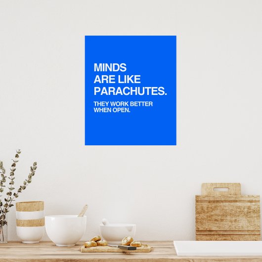 MIJNEN ZIJN ALS PARACHUTES POSTER (Keuken)