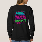 Mijnhandel domineert sweatshirt voor vrouwen (Achterkant)