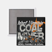 MIJNWERKER IN WEST VIRGINIA MAGNEET (Voorkant / Achterkant)
