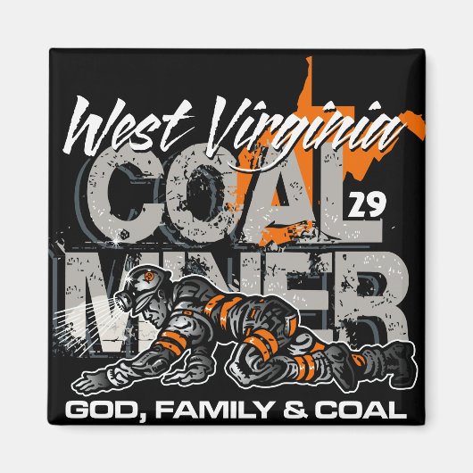 MIJNWERKER IN WEST VIRGINIA MAGNEET (Voorkant)
