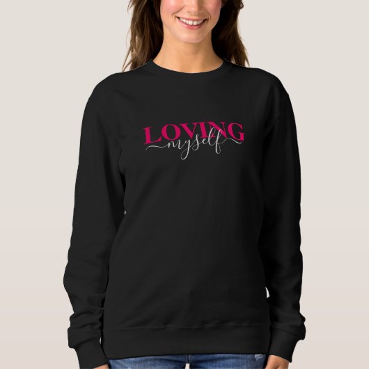 Mijzelf Liefhebben Roze Script Typografie Trui (Voorkant)