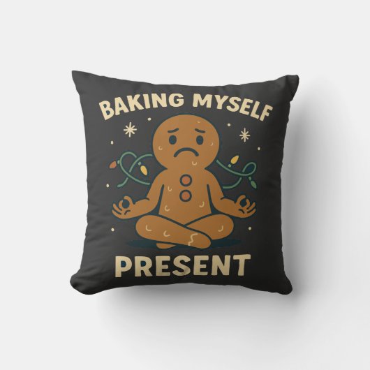 Mijzelf present bakken | Grappige Mindful Kerst Kussen (Voorkant)