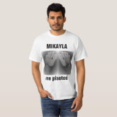 MIKAYLA me pisoteó T-shirt (Voorkant volledig)