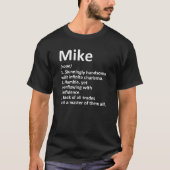 MIKE Definition Persoonlijke benaming Funny Birthd T-shirt (Voorkant)