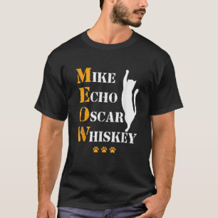 Mike Echo Oscar Whiskey Cat Meow Fonetisch Alfabet T-shirt