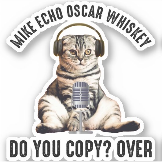 Mike Echo Oscar Whiskey Ham Radio Cat Sticker (Voorkant)