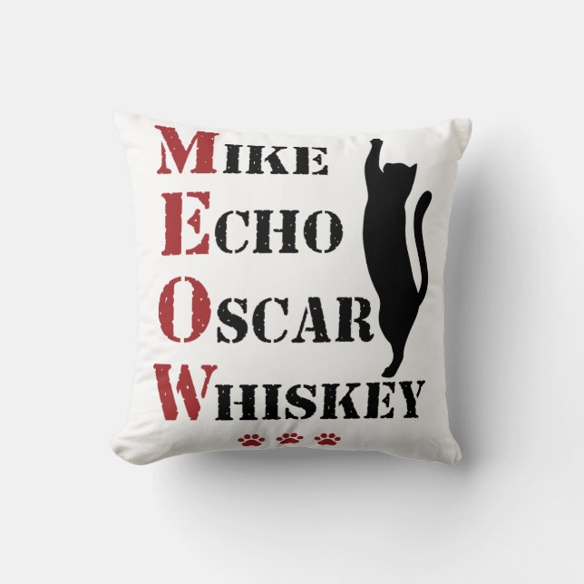 Mike Echo Oscar Whiskey MEOW Cat Kussen (Voorkant)