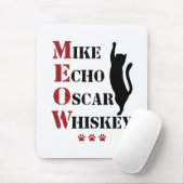 Mike Echo Oscar Whiskey MEOW Cat Muismat (Met muis)