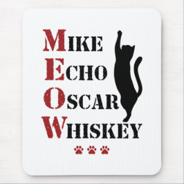 Mike Echo Oscar Whiskey MEOW Cat Muismat