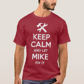 MIKE Fix Quote Grappige Verjaardag Gepersonaliseer T-shirt (Voorkant)