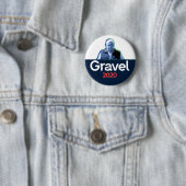 Mike Gravel 2020 Ronde Button 5,7 Cm (In situ)