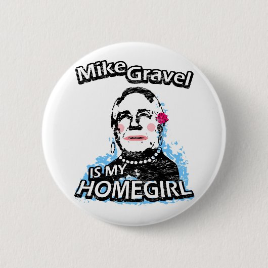 Mike Gravel is mijn thuisbasis Ronde Button 5,7 Cm (Voorkant)