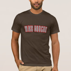 Mike Honcho T-shirt