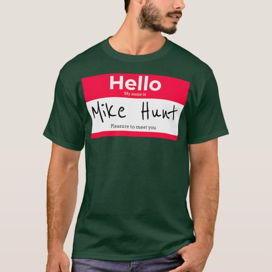 Mike Hunt T-shirt (Voorkant)