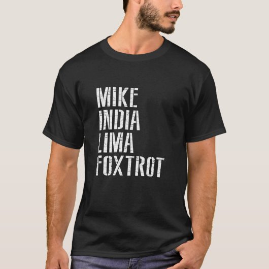 Mike India Lima Foxtrot Apparel T-shirt (Voorkant)