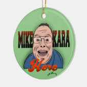 Mike Kara Hier Kerstmis Ornament (Links)