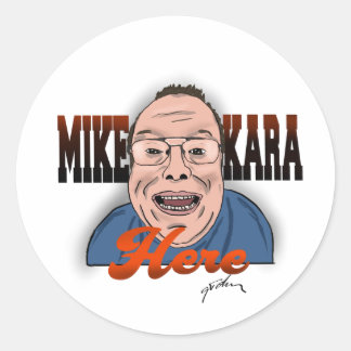 Mike Kara hier Sticker