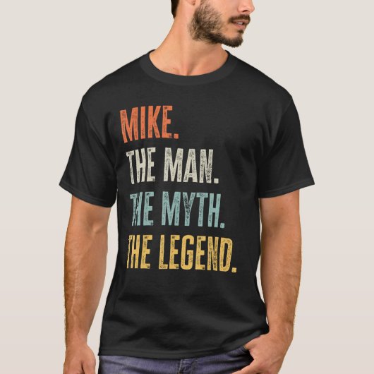 Mike, Man Myth Legend, Funny Beste Naam Mike T-shirt (Voorkant)