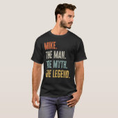Mike, Man Myth Legend, Funny Beste Naam Mike T-shirt (Voorkant volledig)