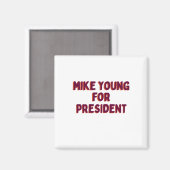 Mike Young voor President Magneet (Voorkant / Achterkant)