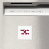 Mike Young voor President Magneet (Insitu (Vaatwasser))