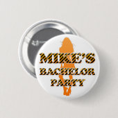 Mike's Bachelor Party Ronde Button 5,7 Cm (Voorkant /achterkant)