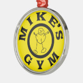 Mikes Gym Metalen Ornament (Links)