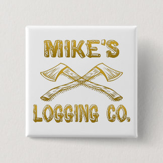 Mike's Logging Company Vierkante Button 5,1 Cm