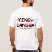 Mikey Danger "Danger Zone" T-shirt (Achterkant)