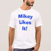 Mikey houdt ervan! t-shirt (Voorkant)